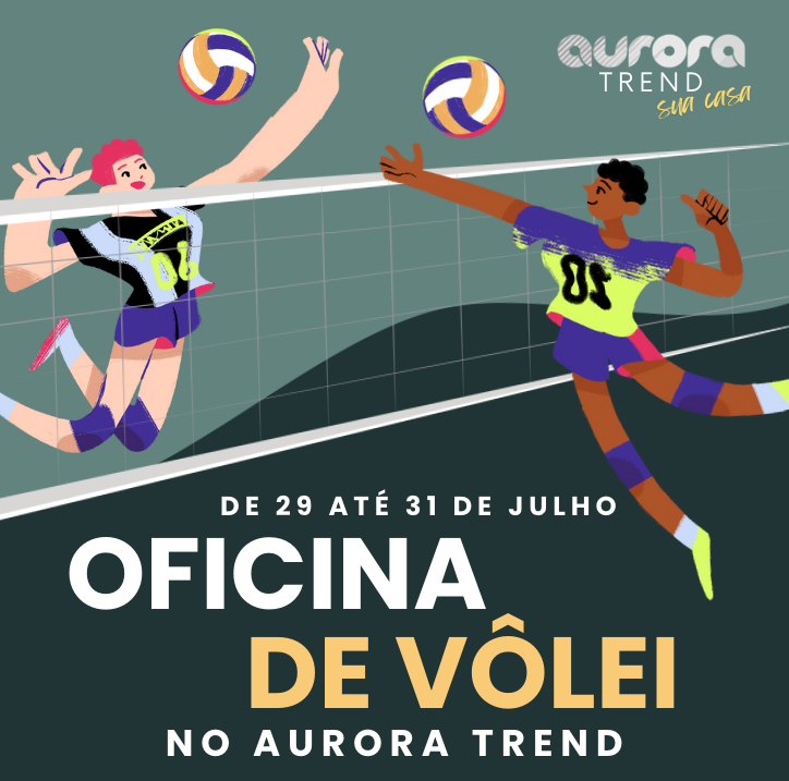 Clique para fazer a inscrição - Oficina de Vôlei Aurora Trend